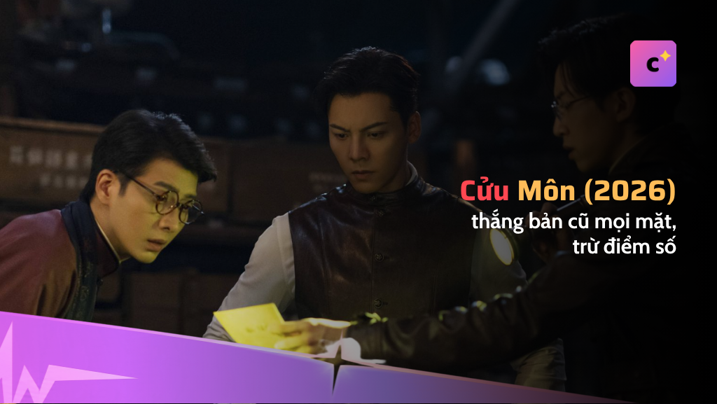 "Cửu Môn" thắng bản cũ mọi mặt, trừ điểm số